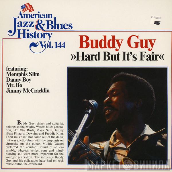  Buddy Guy  - Hard But It's Fair