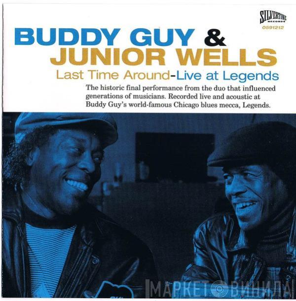 Buddy Guy, Junior Wells - Last Time Around - Live At Legends