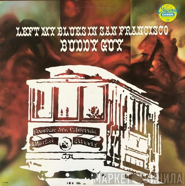  Buddy Guy  - Left My Blues In San Francisco