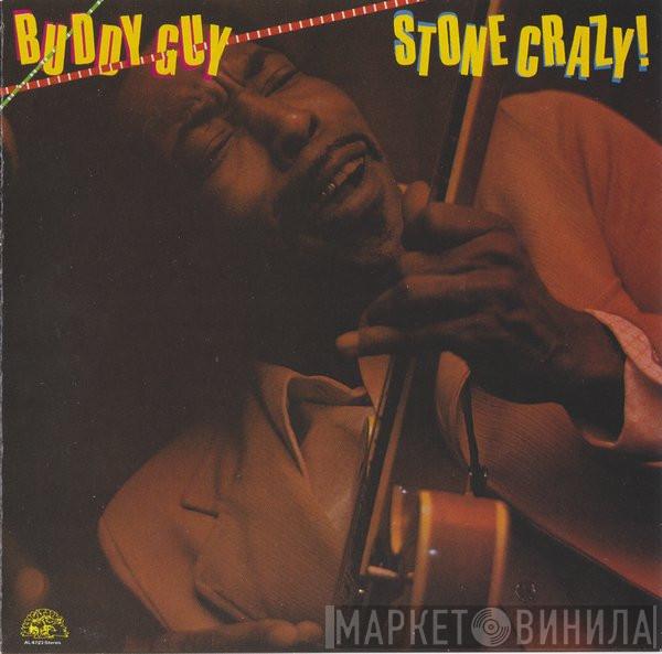 Buddy Guy - Stone Crazy!