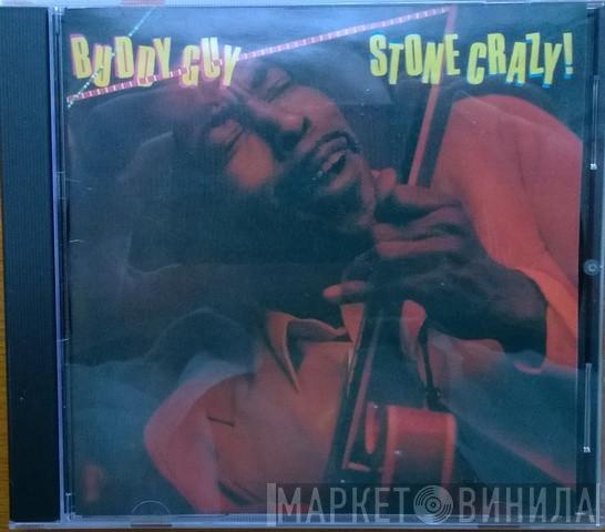  Buddy Guy  - Stone Crazy!