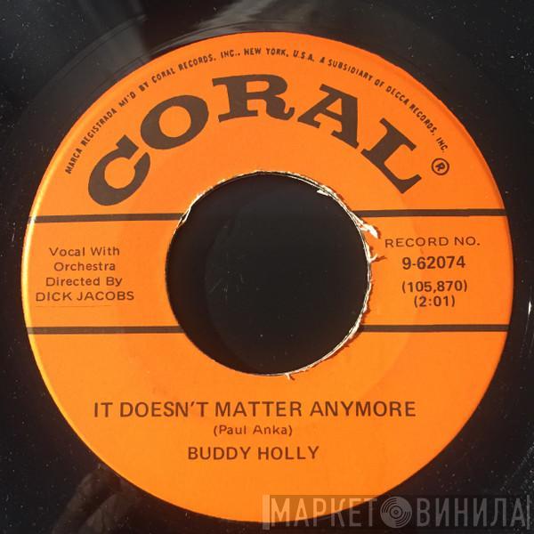  Buddy Holly  - It Doesn't Matter Anymore / Raining In My Heart