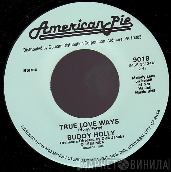 Buddy Holly, Nervous Norvus - True Love Ways / Transfusion