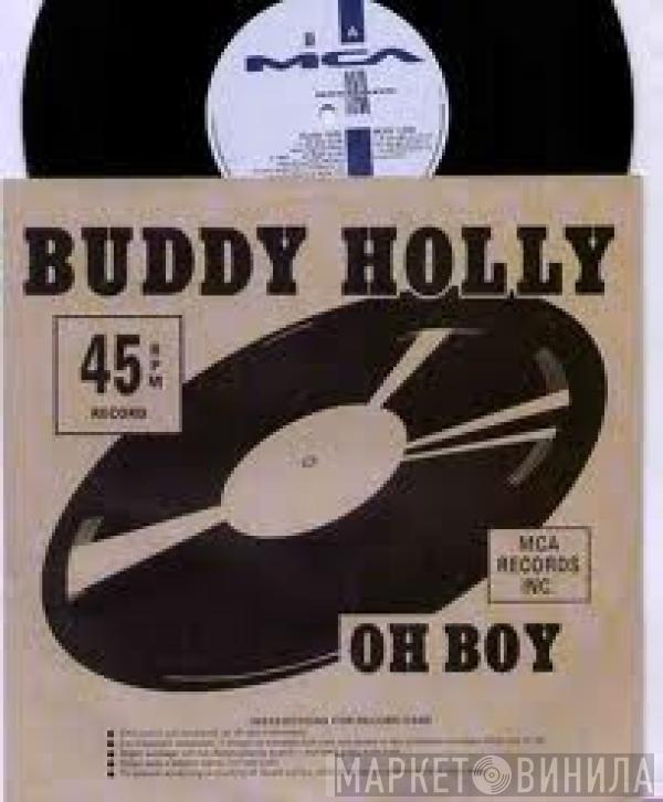 Buddy Holly  - Oh Boy / Mailman Bring Me No More Blues
