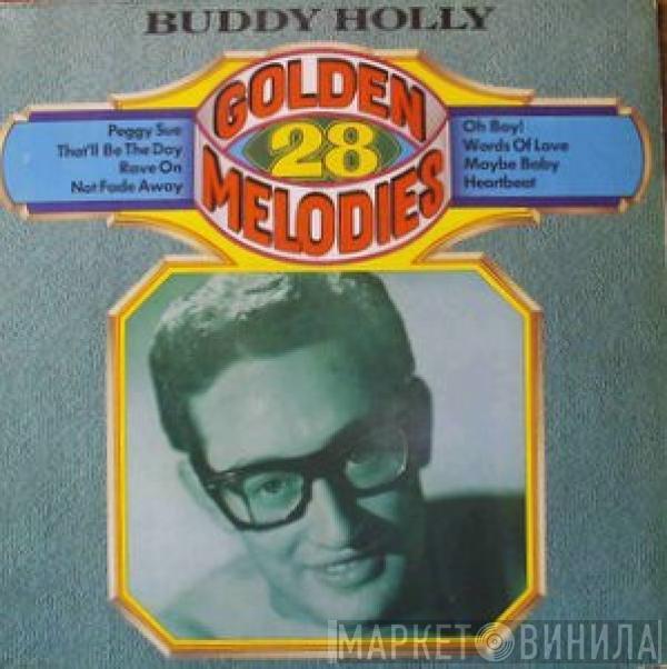  Buddy Holly  - 28 Golden Melodies