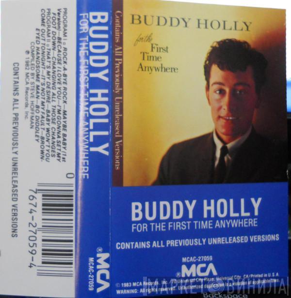  Buddy Holly  - For The First Time Anywhere