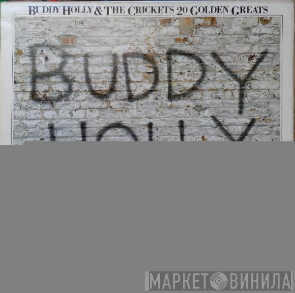 Buddy Holly, The Crickets  - 20 Golden Greats