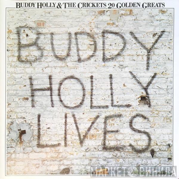 Buddy Holly, The Crickets  - 20 Golden Greats
