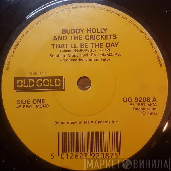 Buddy Holly, The Crickets  - That'll Be The Day