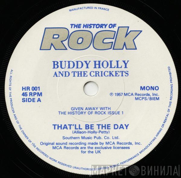 Buddy Holly, The Crickets  - That'll Be The Day