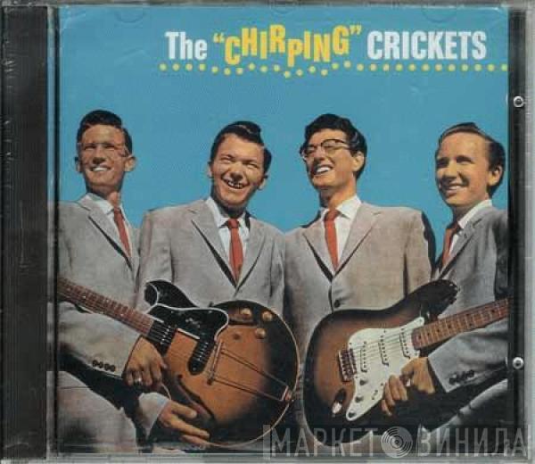 Buddy Holly, The Crickets  - The "Chirping" Crickets