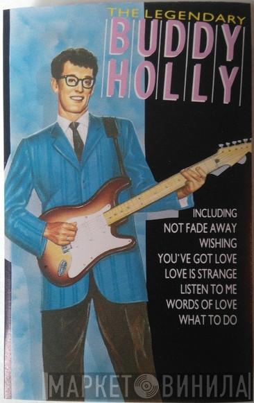  Buddy Holly  - The Legendary Buddy Holly