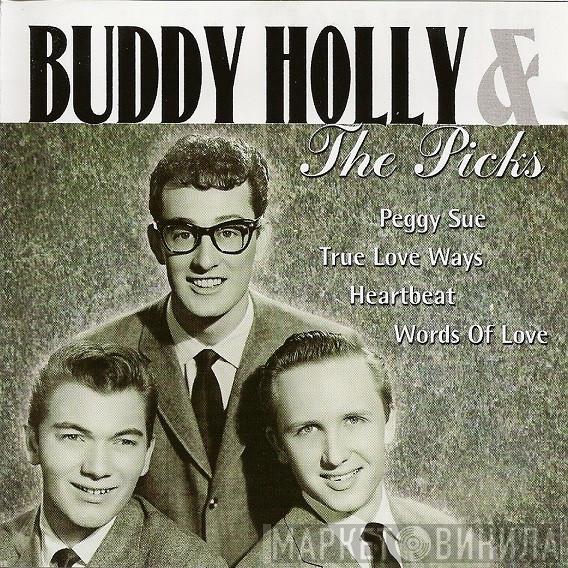 Buddy Holly, The Picks - Buddy Holly & The Picks