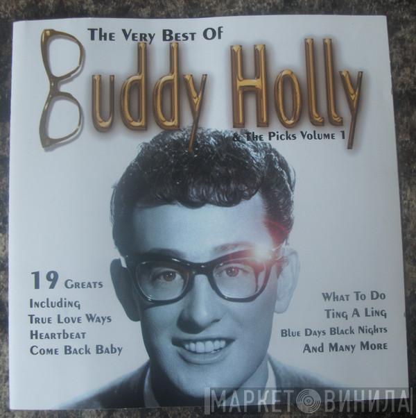 Buddy Holly, The Picks - The Very Best Of Buddy Holly & The Picks Volume 1