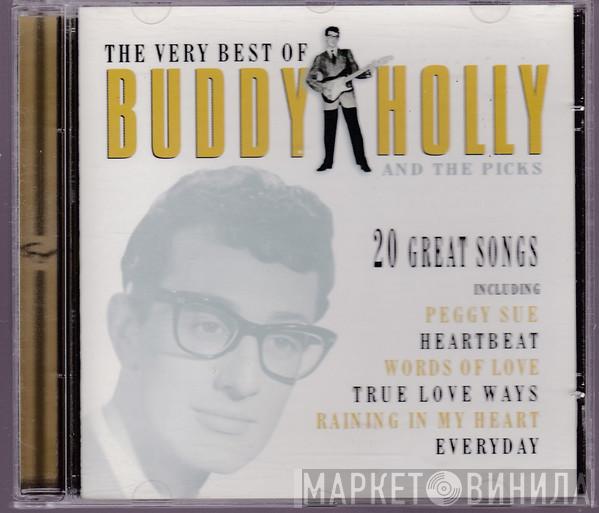 Buddy Holly, The Picks - The Very Best Of Buddy Holly And The Picks