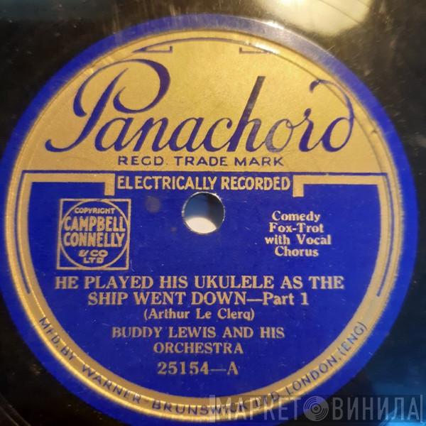 Buddy Lewis And His Orchestra - He Played His Ukulele As The Ship Went Down