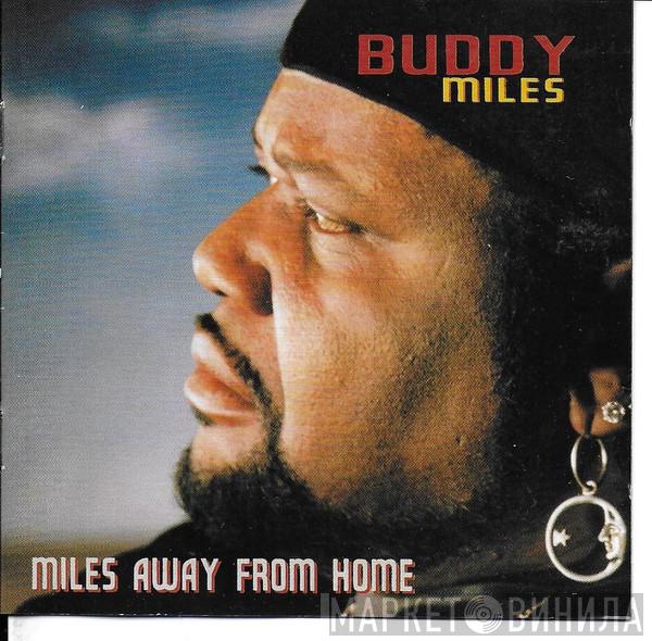 Buddy Miles - Miles Away From Home