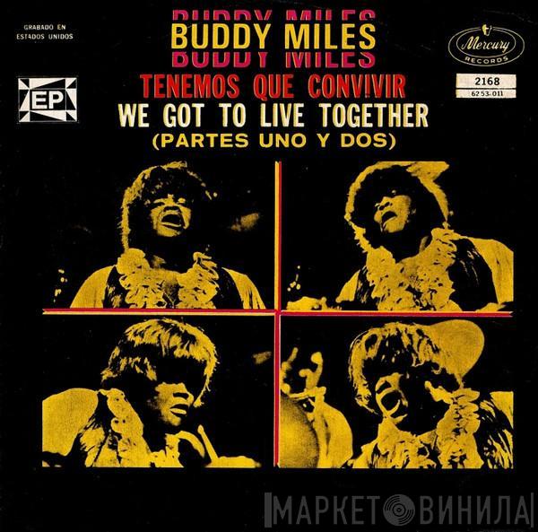  Buddy Miles  - Tenemos Que Convivir (Primera Parte) (We Got To Live Together)