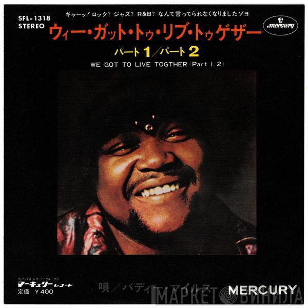  Buddy Miles  - We Got To Live Together