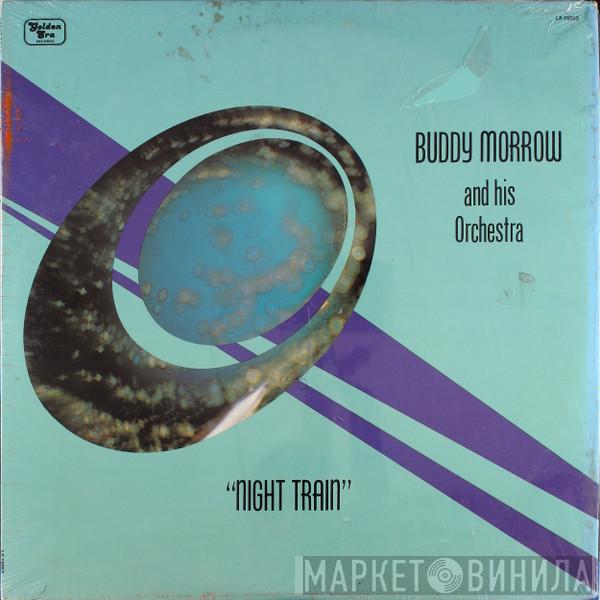Buddy Morrow And His Orchestra - Night Train