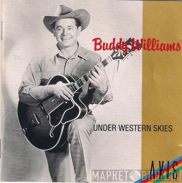 Buddy Williams  - Under Western Skies
