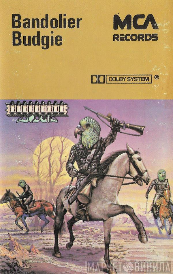  Budgie  - Bandolier