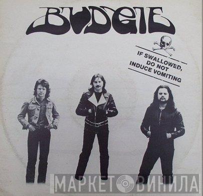 Budgie - If Swallowed, Do Not Induce Vomiting