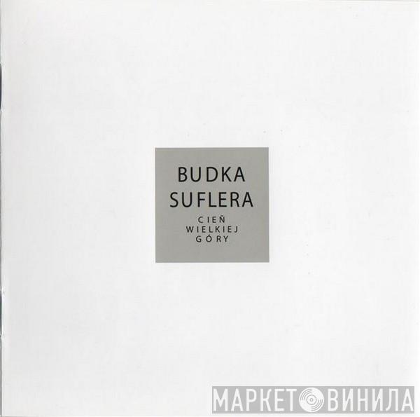  Budka Suflera  - Cień Wielkiej Góry