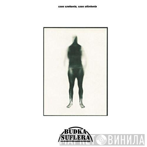  Budka Suflera  - Czas Czekania, Czas Olśnienia