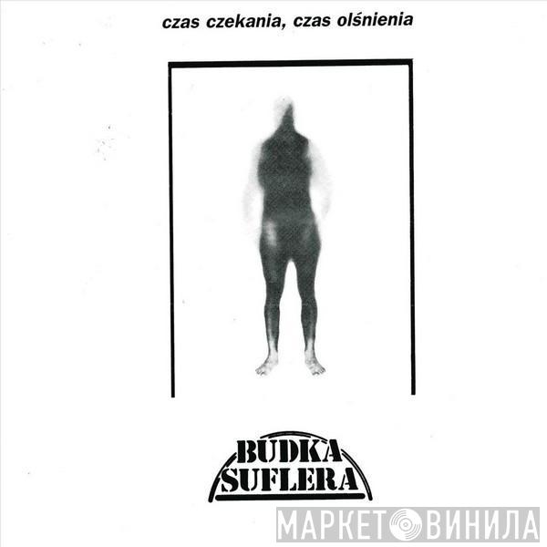 Budka Suflera - Czas Czekania, Czas Olśnienia