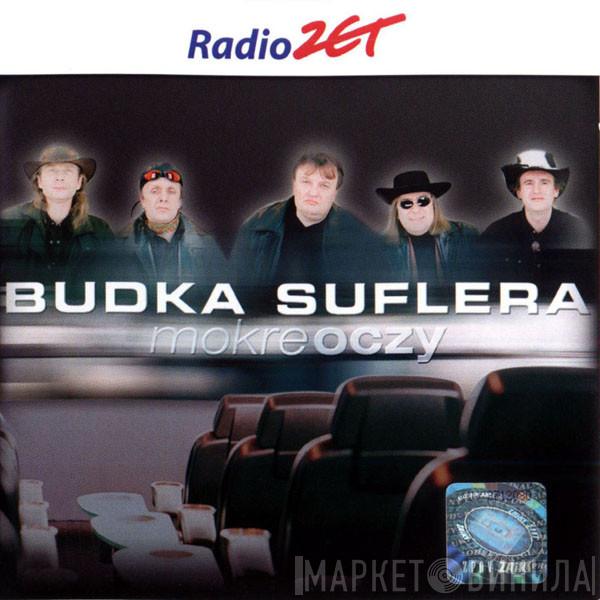  Budka Suflera  - Mokre Oczy