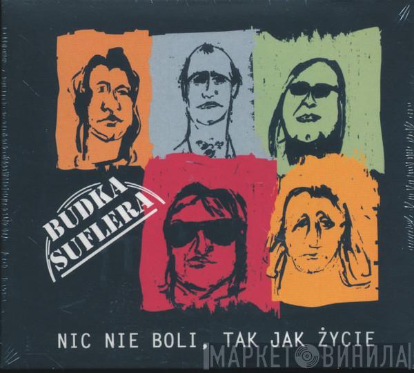  Budka Suflera  - Nic Nie Boli, Tak Jak Życie