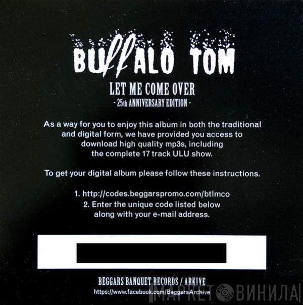  Buffalo Tom  - Let Me Come Over (25th Anniversary Edition)