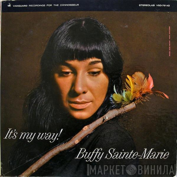  Buffy Sainte-Marie  - It's My Way!