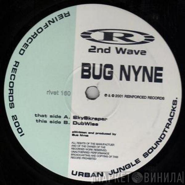  Bug Nyne  - SkySkraper / DubWise