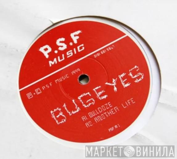 Bugeyes  - Bulldoze