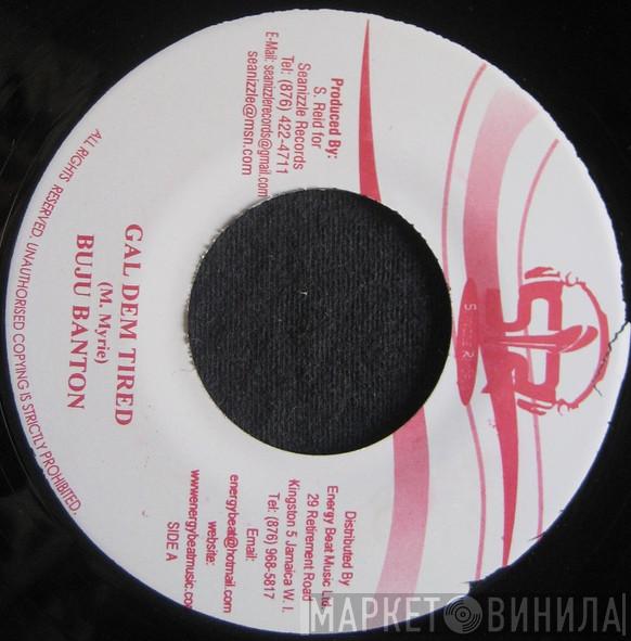 Buju Banton - Gal Dem Tired