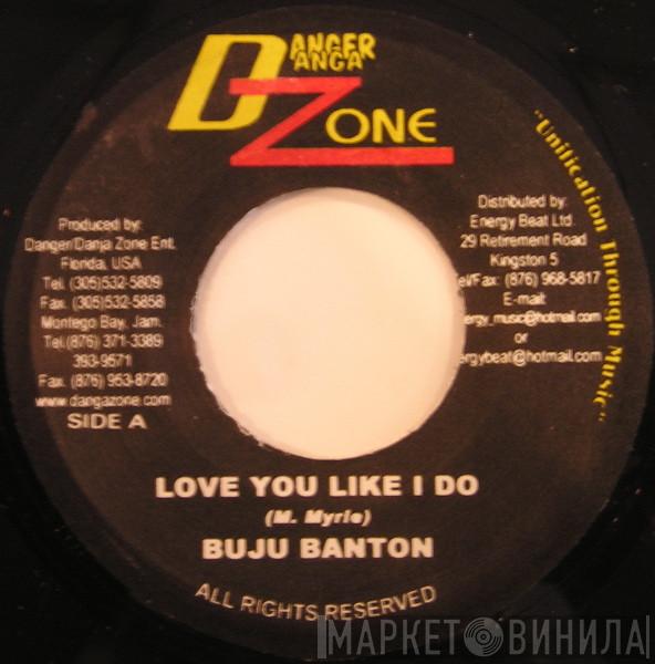 Buju Banton - Love You Like I Do