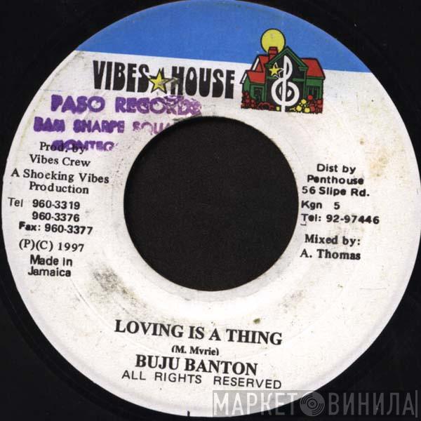 Buju Banton - Loving Is A Thing
