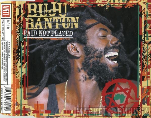 Buju Banton - Paid Not Played