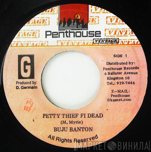  Buju Banton  - Petty Thief Fi Dead