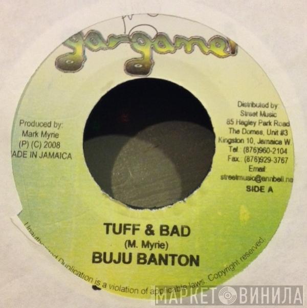 Buju Banton - Tuff & Bad