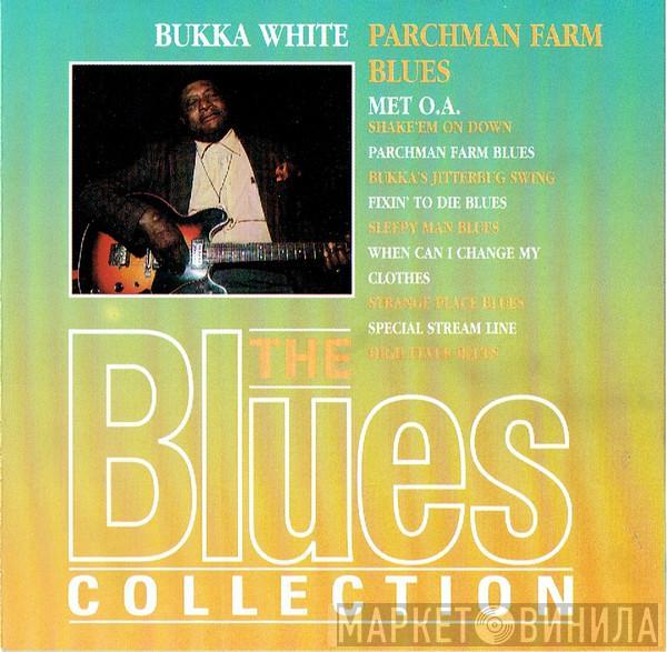  Bukka White  - Parchman Farm Blues