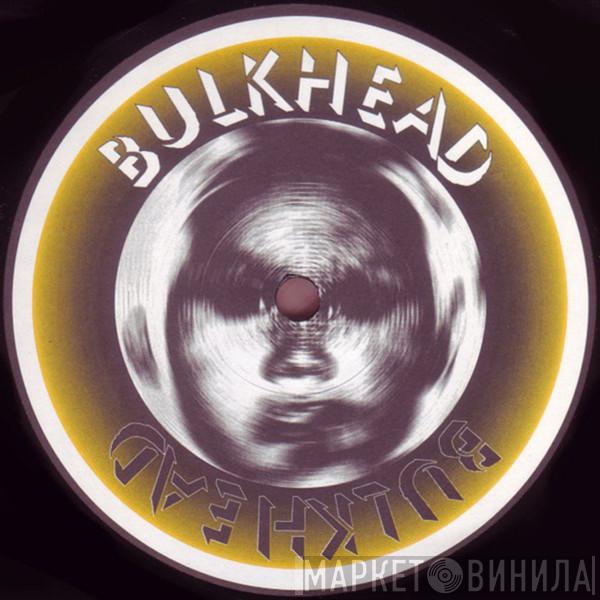  Bulkhead  - The Fever