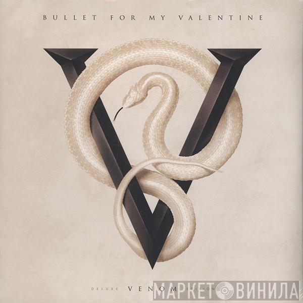  Bullet For My Valentine  - Venom