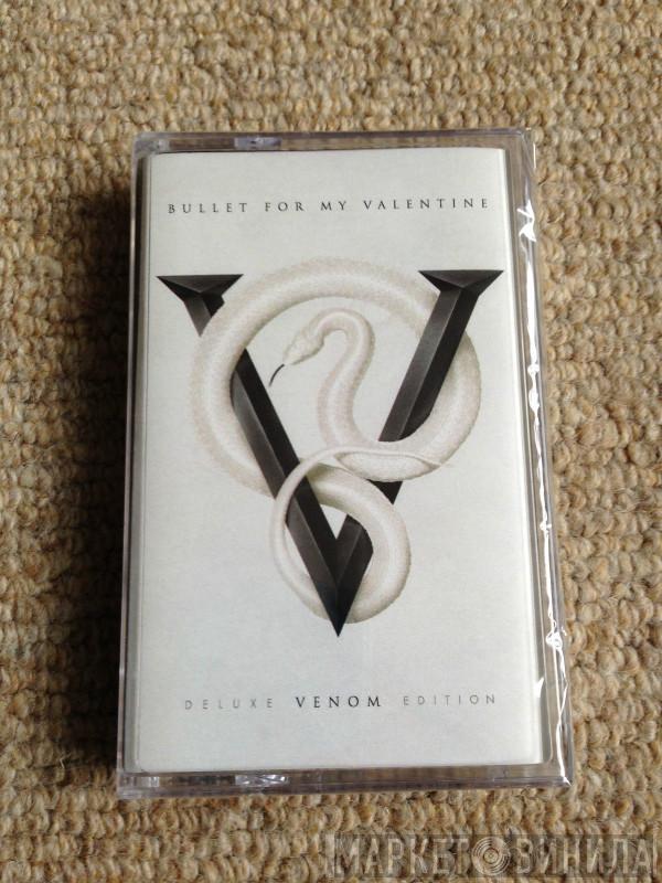  Bullet For My Valentine  - Venom
