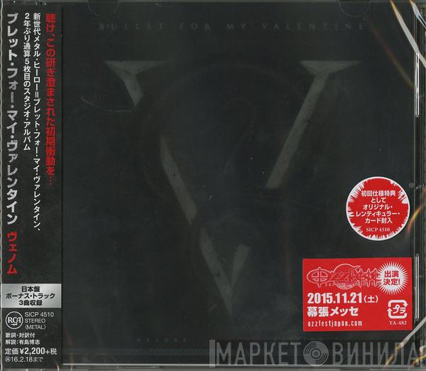  Bullet For My Valentine  - Venom