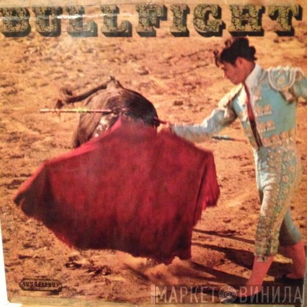  - Bullfight