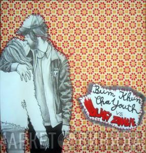 Bum Khun Cha Youth, Quasi Zombie - Split