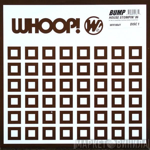 Bump - House Stompin' 06 Disc 1